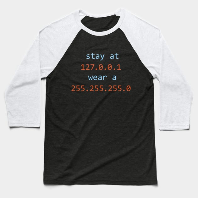 Stay at Home Wear a Mask Baseball T-Shirt by Printadorable
